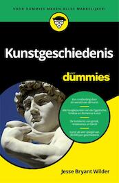 Kunstgeschiedenis voor Dummies - Jesse Bryant Wilder (ISBN 9789045351520)
