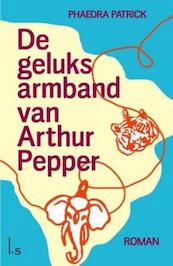 De geluksarmband van Arthur Pepper - Phaedra Patrick (ISBN 9789024569144)