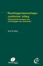 Rechtsgemeenschapsconforme uitleg - Sjoerd Bakker (ISBN 9789462510760)