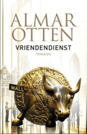 Vriendendienst - Almar Otten (ISBN 9789024568826)