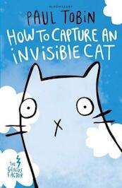 The Genuis Factor: How To Capture an Invisible Cat - Paul Tobin (ISBN 9781408869970)