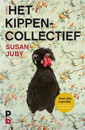 Het kippencollectief - Susan Juby (ISBN 9789020608373)