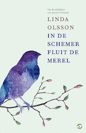 In de schemer fluit de merel - Linda Olsson (ISBN 9789492086297)