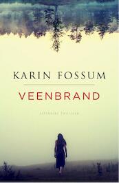 Veenbrand - Karin Fossum (ISBN 9789460682858)