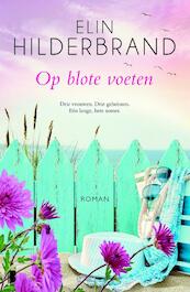 Op blote voeten - Elin Hilderbrand (ISBN 9789022577448)