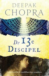 De 13e discipel - Deepak Chopra (ISBN 9789460682803)