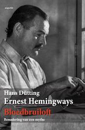 Ernest Hemingways bloedbruiloft - Hans Dütting (ISBN 9789461536860)