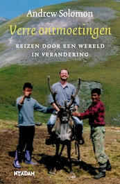 Verre ontmoetingen - Andrew Solomon (ISBN 9789046821527)