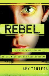 Rebel - Amy Tintera (ISBN 9789000350247)