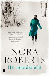 Het noorderlicht - Nora Roberts (ISBN 9789022578742)
