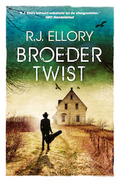 Broedertwist - R.J. Ellory (ISBN 9789026139000)