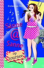 Sanne @ Sanne op tournee - Evelien van Dort (ISBN 9789026621956)