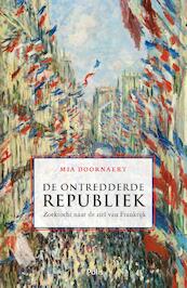 De ontredderde republiek - Mia Doornaert (ISBN 9789463101974)