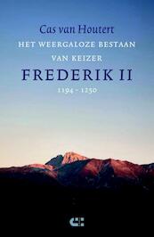 Het weergaloze bestaan van keizer Frederik II (1194-1250) - Cas van Houtert (ISBN 9789086841370)
