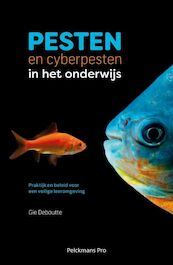(Cyber)pesten in het hoger onderwijs - Gie Deboutte (ISBN 9789463370059)
