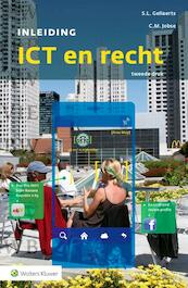 Inleiding ICT en recht - S.L. Gellaerts, C.M. Jobse (ISBN 9789013137309)