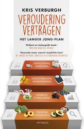 Veroudering vertragen - Kris Verburgh (ISBN 9789035145009)