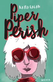 Piper Perish - Kayla Cagan (ISBN 9789000350261)