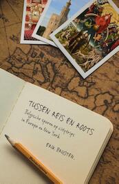 Tussen reis en roots - Erik Brusten (ISBN 9789491144455)