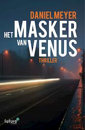 Het masker van Venus - Daniel Meyer (ISBN 9789492221568)