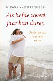 ALS LIEFDE ZOVEEL JAAR KAN DUREN (POD) - Alfons Vansteenwegen (ISBN 9789401438544)