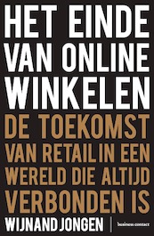 Het einde van online winkelen - Wijnand Jongen (ISBN 9789047010869)