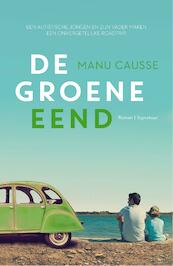 De groene eend - Manu Causse (ISBN 9789044975956)