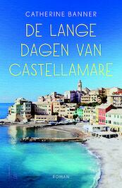 De lange dagen van Castellamare - Catherine Banner (ISBN 9789024576609)