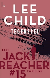 Tegenspel - Lee Child (ISBN 9789462533387)
