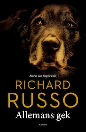 Allemans gek - Richard Russo (ISBN 9789056725594)