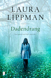 Dadendrang - Laura Lippman (ISBN 9789402307535)