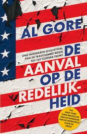 De aanval op de redelijkheid - Al Gore (ISBN 9789000359189)