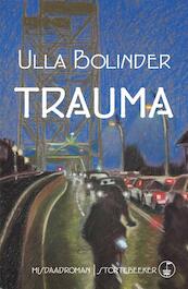Trauma - Ulla Bolinder (ISBN 9789082345094)