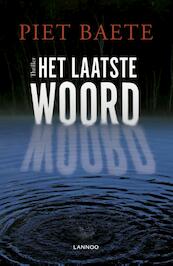 Het laatste woord - Piet Baete (ISBN 9789401446389)