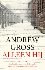 Alleen hij - Andrew Gross (ISBN 9789026142703)