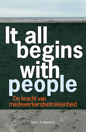 It all begins with people - Derick H. Maarleveld (ISBN 9789463451574)