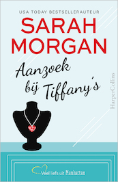 Aanzoek bij Tiffany's - Sarah Morgan (ISBN 9789402754483)