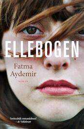 Ellebogen - Fatma Aydemir (ISBN 9789044976564)