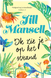 Ik zie je op het strand - Jill Mansell (ISBN 9789024579815)