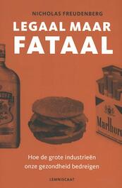 Legaal maar fataal - Nicholas Freudenberg (ISBN 9789047709480)