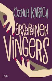 Marsepeinen vingers - Öznur Karaca (ISBN 9789463102841)