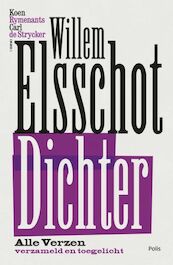 Willem Elsschot. Dichter - Willem Elsschot, Koen Rymenants, Carl de Strycker (ISBN 9789463102902)