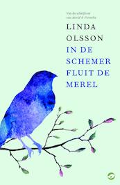 In de schemer fluit de merel - Linda Olsson (ISBN 9789492086303)