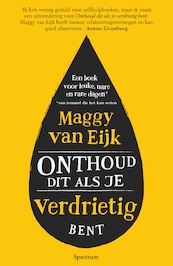 Onthoud dit als je verdrietig bent - Maggy van Eijk (ISBN 9789000359592)