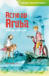 Actie op Aruba - Evelien van Dort (ISBN 9789026622519)