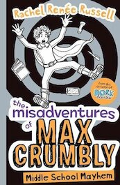Misadventures of Max Crumbly 2 - Rachel Renee Russell (ISBN 9781471144653)