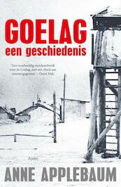 Goelag - Anne Applebaum (ISBN 9789026319761)