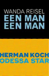 Odessa Star/Een man een man - Herman Koch, Wanda Reisel (ISBN 9789026342639)
