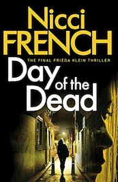 Day of the Dead - Nicci French (ISBN 9780718179694)