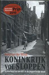 Koninkrijk vol sloppen - Auke van der Woud (ISBN 9789035145184)